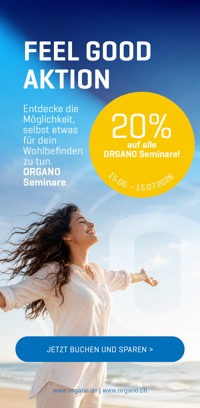 Imagebild für Organo Seminar Aktion